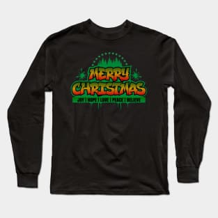 Joy Hope Love Peace Believe-Merry Christmas | Graffiti T Shirt Designs Long Sleeve T-Shirt